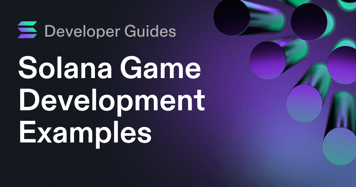 Solana Game Development Examples